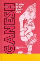 Cover of: Ganesh: studies of an Asian god