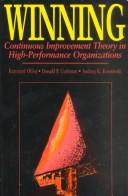 Cover of: Winning: Continuous Improvement Theory in High-Performance Organizations (Suny Series in International Management)
