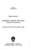 Cover of: Journeys among the dead | EugГЁne Ionesco
