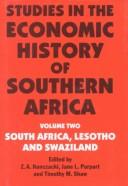 Cover of: Studies in the economic history of southern Africa by edited by Zbigniew A. Konczacki, Jane L. Parpart, and Timothy M. Shaw.