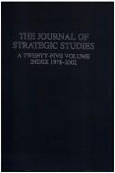 Cover of: The Journal of Strategic Studies: A Twenty-Five Volume Index 1978-2002