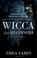 Cover of: Wicca for beginners