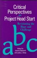 Critical perspectives on Project Head Start by Lynda J. Ames