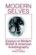Cover of: Modern Selves: Essays on Modern British and American Autobiography