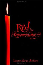 Cover of: Red is for remembrance by Laurie Faria Stolarz