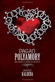 Cover of: Pagan Polyamory: Becoming  a Tribe of Hearts