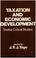 Cover of: Taxation and Economic Develop