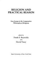 Religion and practical reason by Reynolds, Frank