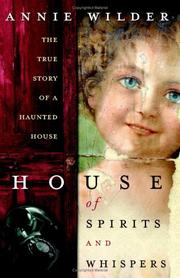 Cover of: House of Spirits and Whispers: The True Story of a Haunted House