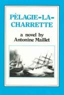 Cover of: Pelagie-la-Charrette