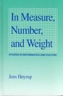 Cover of: In Measure, Number, and Weight by Jens Hoyrup