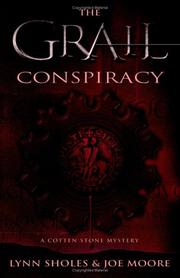 The grail conspiracy by Lynne Sholes