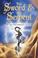 Cover of: The sword and the serpent