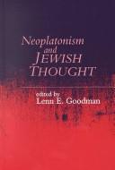 Cover of: Neoplatonism and Jewish Thought: International Society for Neoplatonic Studies (Studies in Neoplatonism)