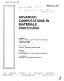 Cover of: Advanced computations in materials processing: presented at the 29th National Heat Transfer Conference, Atlanta, Georgia, August 8-11, 1993