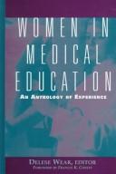 Women in Medical Education by Delese Wear