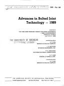 Cover of: Advances in bolted joint technology, 1989: presented at the 1989 ASME Pressure Vessels and Piping Conference, JSME co-sponsorship, Honolulu, Hawaii, July 23-27, 1989