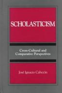 Cover of: Scholasticism: cross-cultural and comparative perspectives