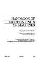 Cover of: Handbook of Friction Units of Machines (Asme Press Translations) by I. V. Kragel'Skii, N. M. Mikhin