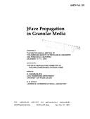 Cover of: Wave Propagation in Granular Media/H00538: Presented at the Winter Annual Meeting of the American Society of Mechanical Engineers, San Francisco, California, ... December 10-15, 1989 (Amd (Series), V. 101.)