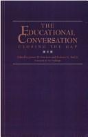 Cover of: The educational conversation: closing the gap