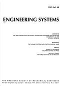 Cover of: Engineering systems: presented at the 1996 International Mechanical Engineering Congress and Exposition, November 17-22, 1996, Atlanta, Georgia