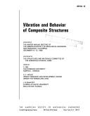 Cover of: Vibration and behavior of composite structures, presented at the Winter Annual Meeting of the American Society of Mechanical Engineers, San Francisco, California, December 10-15, 1989