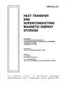 Cover of: Heat transfer and superconducting magnetic energy storage: presented at the Winter Annual Meeting of the American Society of Mechanical Engineers, Anaheim, California, November 8-13, 1992