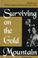 Cover of: Surviving on the gold mountain