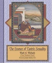 Cover of: Essence of Tantric Sexuality by Mark A. Michaels, Patricia Johnson