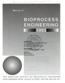 Cover of: Bioprocess engineering, 1993: presented at the 1993 ASME winter annual meeting New Orleans, Louisiana, November 28-December 3, 1993