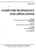 Cover of: Computer technology and applications: presented at the 2003 Pressure Vessels and Piping Conference, Cleveland, Ohio, July 20-24, 2003