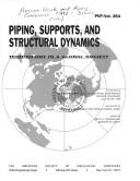Cover of: Piping, supports, and structural dynamics: presented at the 1993 Pressure Vessels and Piping Conference, Denver, Colorado, July 25-29, 1993