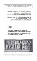 Cover of: Droits et obligations des pays riverains des fleuves internationaux: [bilan de recherches]