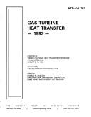 Cover of: Gas Turbine Heat Transfer-1993-: Presented at the 29th National Heat Transfer Conference Atlanta, Georgia August 8-11, 1993 (Proceedings of the Asme Heat Transfer Division)