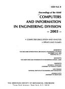 Cover of: Proceedings of the ASME Computers and Information in Engineering Division--2003: presented at the 2003 ASME International Mechanical Engineering Congress, November 15-21, 2003, Washington, D.C.