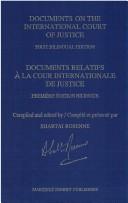 Cover of: Documents on the International Court of Justice - Documents Relatifs a la Cour International de Justice:First Bilingual Edition - Premiere Edition Bilinque ... Handbooks on the World Court,)