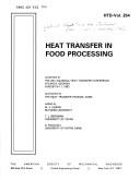 Cover of: Heat Transfer in Food Processing by Ga.) National Heat Transfer Conference 1993 (Atlanta, T. L. Bergman, Mukund V. Karwe