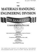 Cover of: The Materials Handling Engineering Division 75th anniversary commemorative volume: presented at 1994 International Mechanical Engineering Congress and Exposition, Chicago, Illinois, November 6-11, 1994