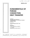 Cover of: Fundamentals of forced convection heat transfer: presented at the Winter Annual Meeting of the American Society of Mechanical Engineers, Atlanta, Georgia, December 1-6, 1991