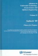 Cover of: Subtech '89: Fitness for Purpose (Advances in Underwater Technology, Ocean Science and Offshore Engineering)