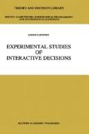 Cover of: Experimental studies of interactive decisions
