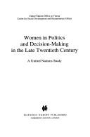 Cover of: Women in politics and decision-making in the late twentieth century: a United Nations study