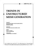 Cover of: Trends in unstructured mesh generation | 