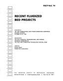 Cover of: Recent fluidized bed projects: presented at the 1992 International Joint Power Generation Conference, Atlanta, Georgia, October 18-22, 1992