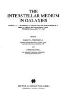 Cover of: interstellar medium in galaxies | Wyoming Conference (2nd 1989 Grand Teton national Park, Wyo.)