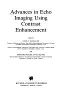 Cover of: Advances in Echo Imaging Using Contrast Enhancement | 