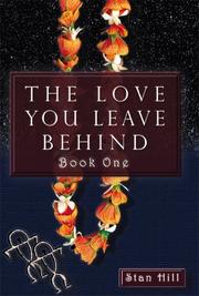 Cover of: The Love You Leave Behind - Book One