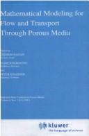 Mathematical modeling for flow and transport through porous media by G. Dagan, Peter Knabner