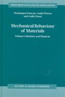 Mechanical behaviour of materials by Dominique François, André Pineau, André Zaoui